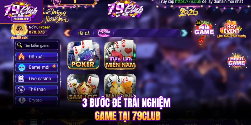 3 bước để trải nghiệm game tại 79club