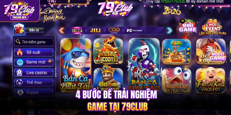 4 bước để trải nghiệm game tại 79club
