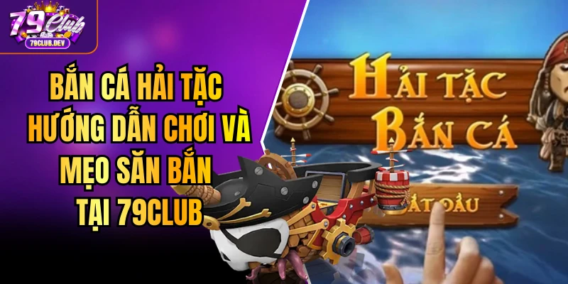 Bắn Cá Hải Tặc