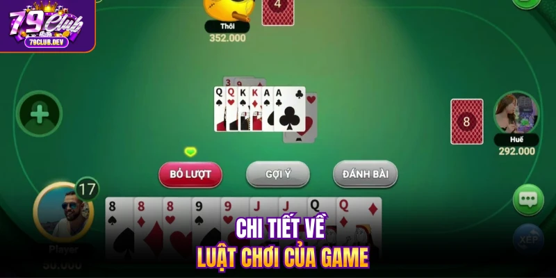 Chi tiết về luật chơi của game