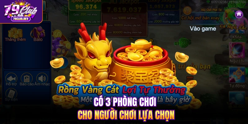 Có 3 phòng chơi cho người chơi lựa chọn