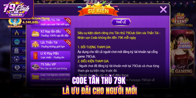 Code tân thủ 79K là ưu đãi cho người mới