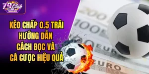 Kèo chấp 0.5